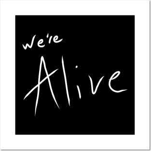 We're Alive White Logo (Pocket Placement) Posters and Art